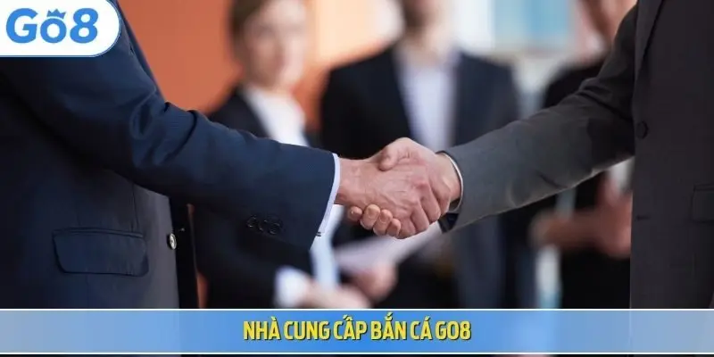 Nhà cung cấp bắn cá Go8